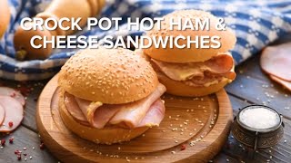 Crock Pot Hot Ham Cheese Sandwiches
