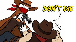 How to Survive the Wild West!