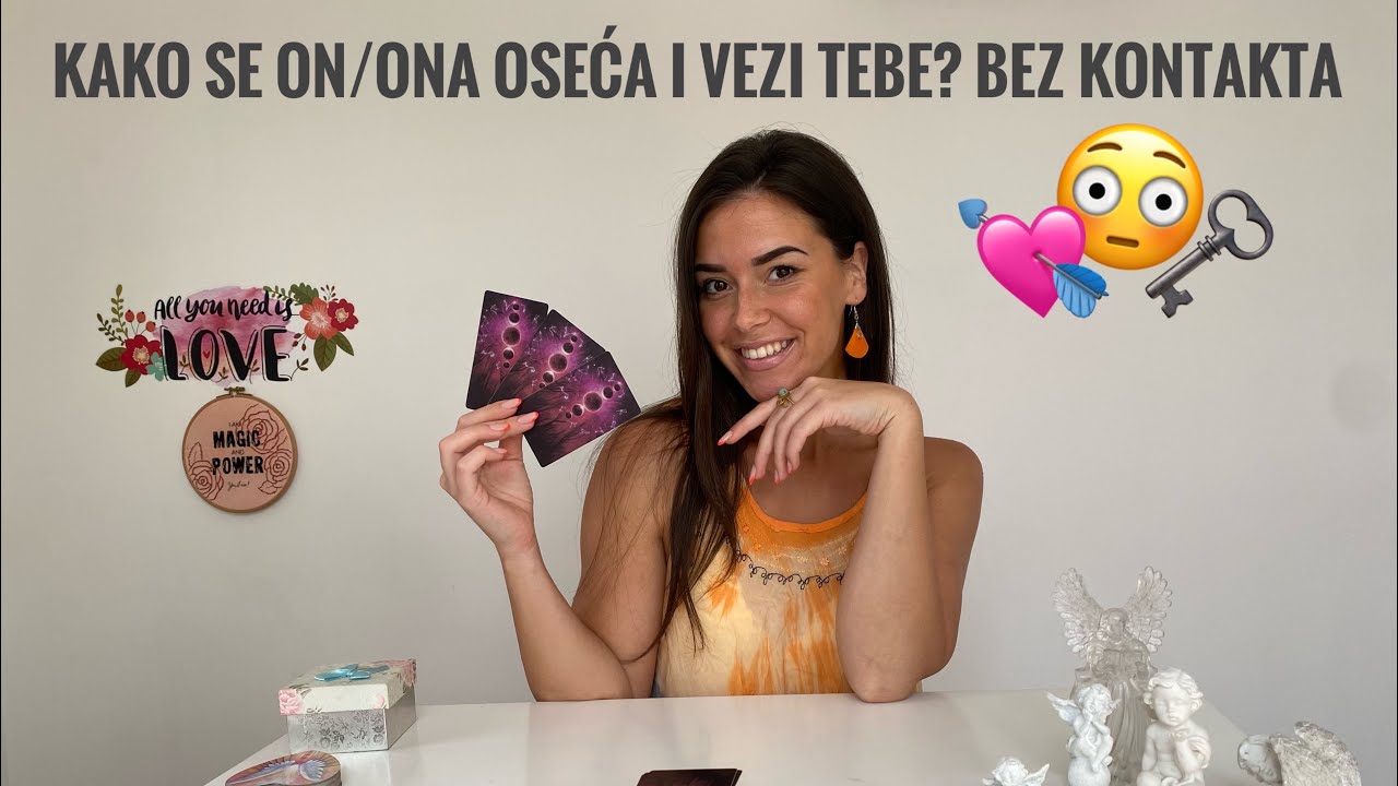 Kako se on/ona oseća u vezi tebe? BEZ KONTAKTA 😳💘🗝️ #tarotcitanje #tarototvaranje #ljubavnitarot