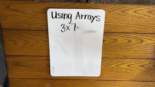 Multiplication Using Arrays