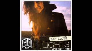 LIGHTS - My Boots (EO's VIP Dubstep Remix)