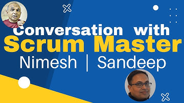 [Day in the life of a] Conversation with Scrum Master: Nimesh, Sandeep #agileCoachingToolbox