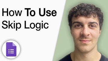 How to Use Skip Logic in Google Forms Section Branching Tutorial [2025 Full Guide]