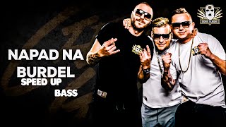 Napad na burdel (SPEED UP+BASS)