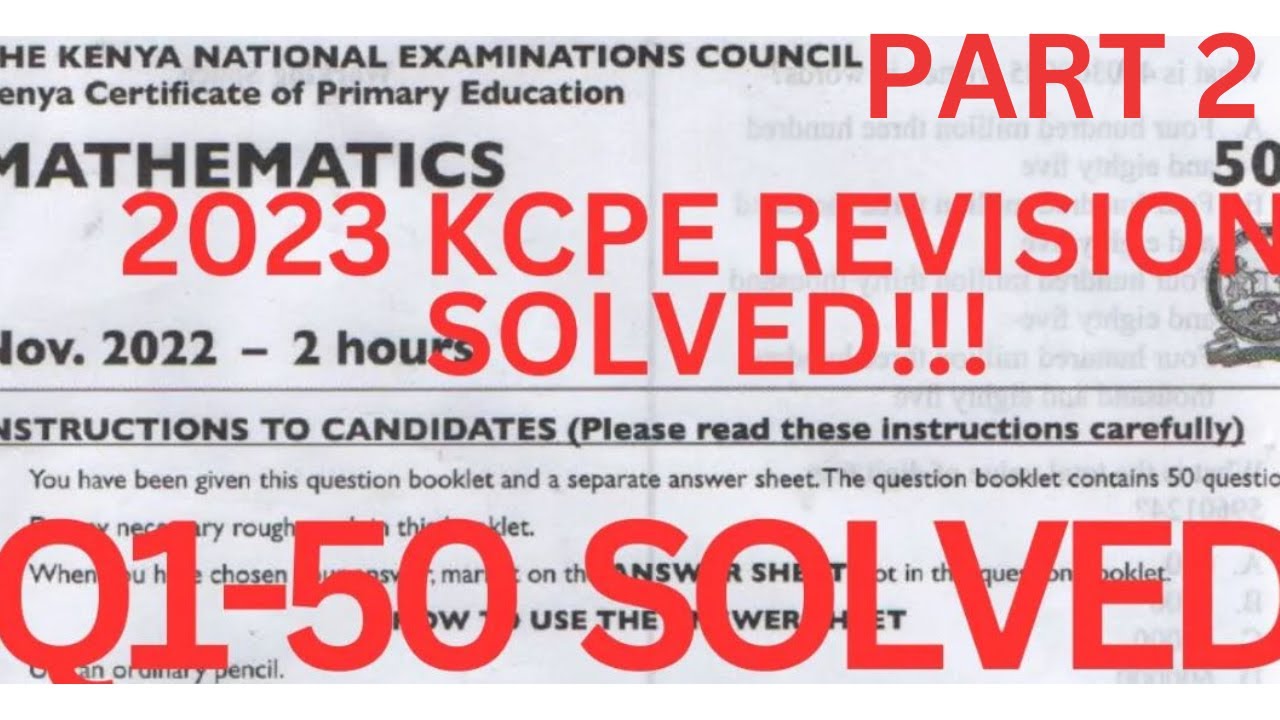 KCPE 2023 MATHS PAPERS KCPE 2022 MATHS REVISION PAST PAPERS AND kcpe-2023-maths-papers-kcpe-2022-maths-revision-past-papers-and