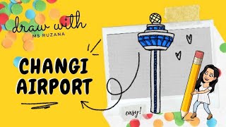 HOW TO DRAW THE CHANGI AIRPORT | Singapore Icons | step-by-step art | (easy!)
