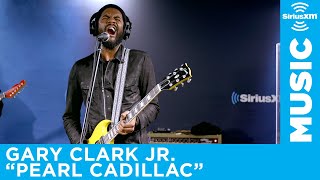 Video thumbnail of "Gary Clark Jr. - "Pearl Cadillac" [Live @ SiriusXM]"