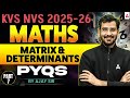 KVS NVS TGT PGT Maths Class | KVS NVS Maths Matrix &amp; Determinants Previous Year Question By Ajay Sir