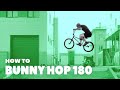 Как научиться ванети банихоп на BMX (How To 180 Bunny Hop)