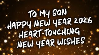 2026 New Year Wishes For Son A Heart-Touching New Year Message From Mother