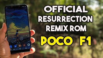Official Resurrection Remix OREO ROM for POCO F1 | Android 8.1