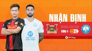 NHẬN ĐỊNH: NINH BÌNH - THÉP XANH NAM ĐỊNH | RỰC LỬA ĐẠI CHIẾN, LỜI KHẲNG ĐỊNH CỦA THAM VỌNG