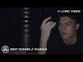 "Best Wishes" - Markus [Official Lyric Video]