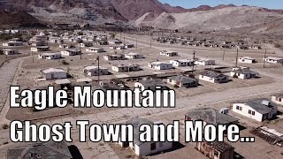 EAGLE MOUNTAIN: The Abandoned City in California and its secrets