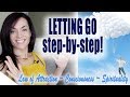 Letting go of attachments  (Step-by-step!)