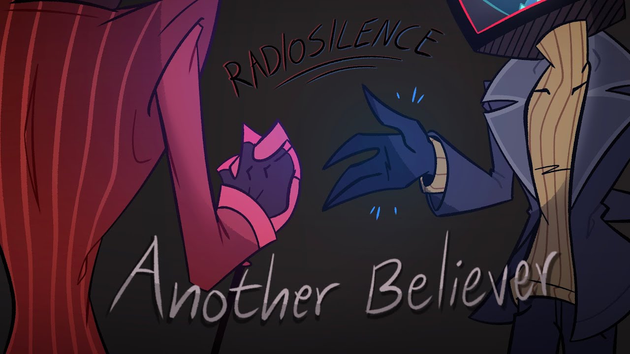 Another Believer | Radiosilence animatic (Hazbin Hotel)