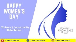 Happy Womens Day Latest Poetry Mo Intsar Kurte Wala Shayar