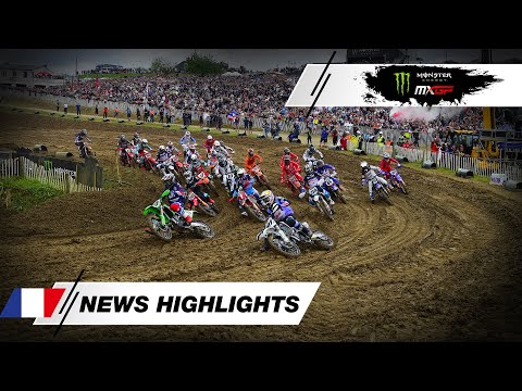 News Highlights | Monster Energy MXGP of France 2024 #MXGP #Motocross