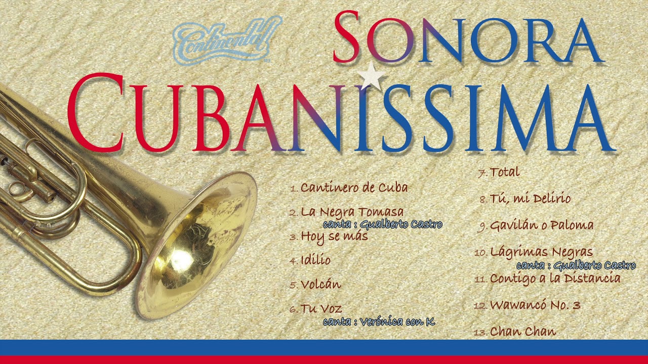 在 YouTube 上观看 13 Sonora Cubanissima   Chan Chan