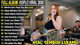 Download lagu Koplo Terpopuler 2026 | MANTRA APA YANG KAU BERI, PULANGLAH OH KASIHKU | AJENG FEBRIA FULL ALBUMM VI