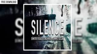 Dimitri Vegas & Like Mike vs Ummet Ozcan - Silence (Feat. Vassy)