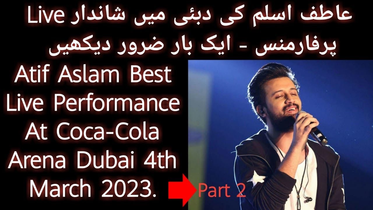 tajdar-e-haram-atif-aslam-firdaus-orchestra-live-coca-cola-arena