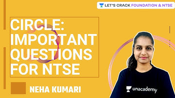 Circle - Important questions for NTSE | Foundation & NTSE | Neha Kumari