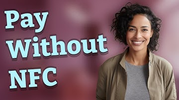 Can You Make Contactless Payments Without NFC?