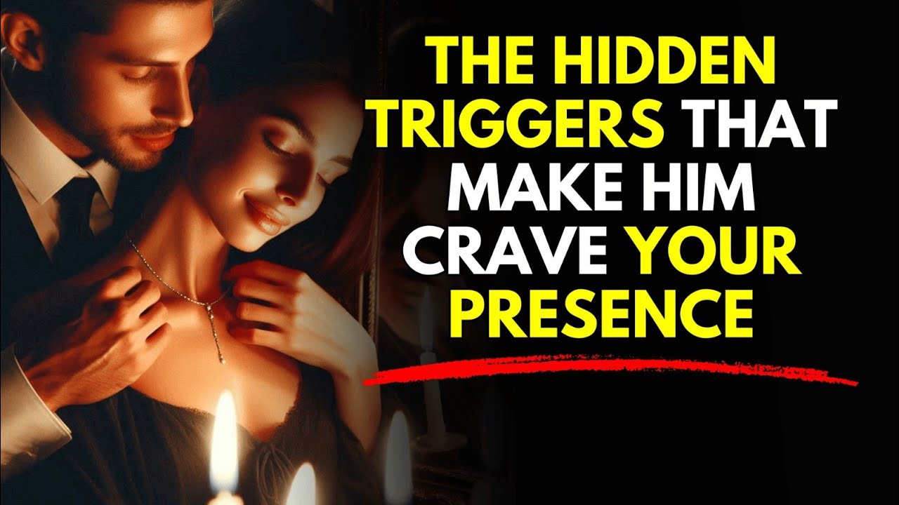The Hidden Triggers That Make Him Crave Your Presence