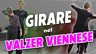 VALZER da FAVOLA: Come girare nel VALZER VIENNESE - Lezione di Ballo