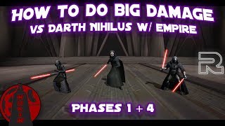 How to do BIG damage against Darth Nihilus with Empire! | Phases 1 & 4 | Star Wars: Galaxy of Heroes