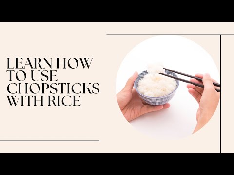 How to eat rice with chopsticks