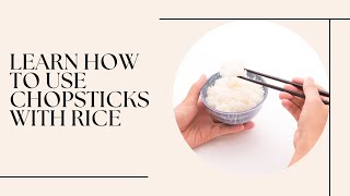 7 Mistakes You Might Be Making When Using Chopsticks