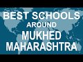 Schools around mukhed maharashtra cbse govt private international  vidhya clinic