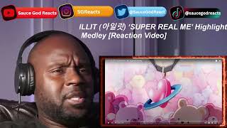 ILLIT (아일릿) ‘SUPER REAL ME’ Highlight Medley | REACTION