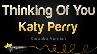 Katy Perry - Thinking Of You (Karaoke Version) chords