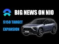 NIO STOCK GETS BIG NEWS - Upcoming Expansion (New Sedan)