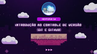 DEVOPS | EP 3 | Introdução ao Controle de Versão (Git e Github)