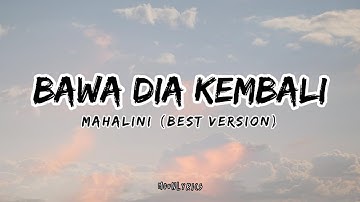 MAHALINI - BAWA DIA KEMBALI #FABULA (VIDEO LIRIK) LIRIK LAGU VIRAL TRENDING @mounlyricschannel