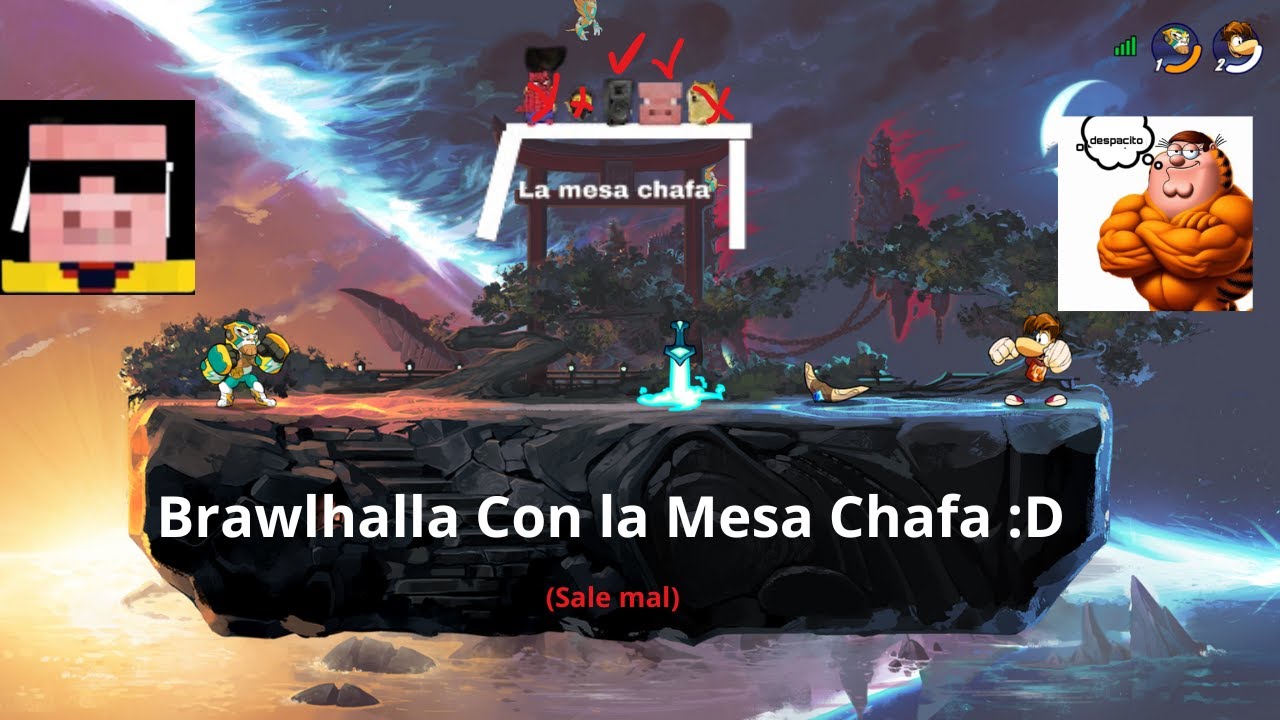 Brawlhalla con la Mesa CHafa (Sale mal)| Elporkineitor y Elpedro - YouTube