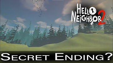 Secret Ending!? Hello Neighbor 2 Alpha 1.5