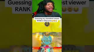 Guessing my sweatiest viewer RANK in warzone🤯#warzone #warzonefunnyclips #gaming