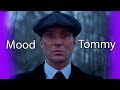 Mood Tommy... ( Thomas Shelby - Edit ).