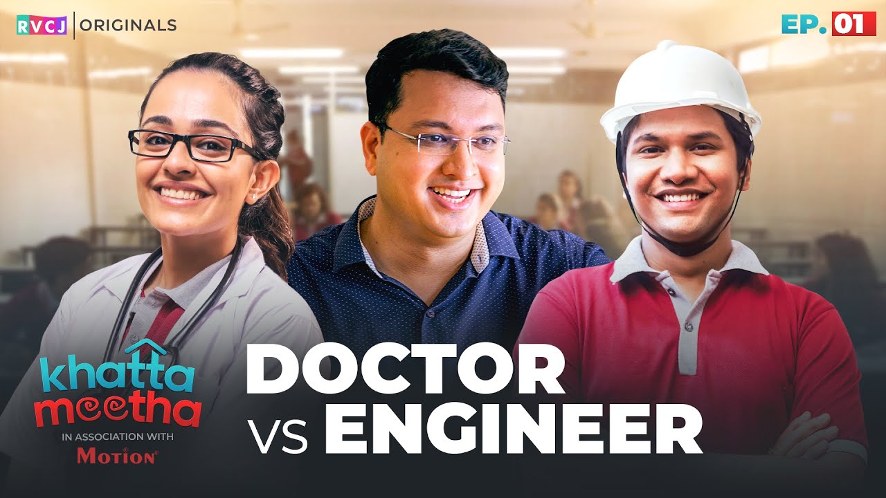 Khatta Meetha E01 Doctor Vs Engineer Apoorva Arora, NV Sir Kota