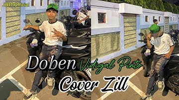 Doben_Vidigal Pinto_Cover Zill🔥🎤 || JB17🎹