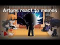 Aftons react to memes + ??? || TW || My AU! || Partially Cloudie