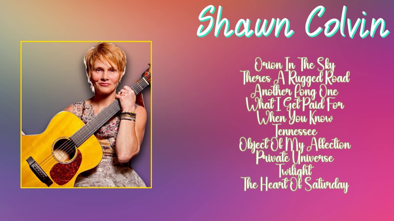Shawn ColvinYear's top tracks roundup roundup Hits 2024 Collection