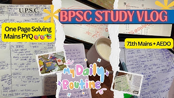 A Day In My Life | BPSC Aspirant | BPSC 71st MAINS + AEDO Study Vlog | AEDO Journey #aedo #bpscmains