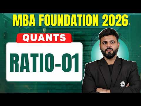 Ratio Ep.01 | CAT 2026 Quants 🔥 | Basics to Advanced | MBA Pre-Foundation| MBA Wallah