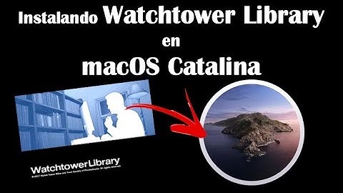 Instalando Watchtower Library en macOS Catalina 2020